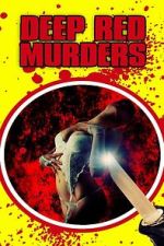 Watch Deep Red Murders Watch123movies