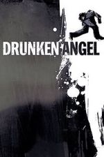 Watch Drunken Angel Watch123movies