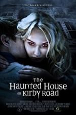 Watch The Haunted House on Kirby Road Watch123movies