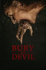 Watch Bury the Devil Watch123movies