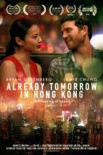 Watch Already Tomorrow in Hong Kong Watch123movies