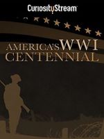 Watch America\'s World War I Centennial (TV Short 2017) Watch123movies
