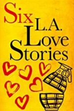 Watch Six LA Love Stories Watch123movies