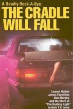 Watch The Cradle Will Fall Watch123movies