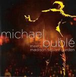 Watch Michael Bublé Meets Madison Square Garden Watch123movies