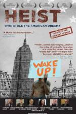 Watch Heist Who Stole the American Dream Watch123movies