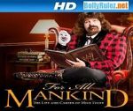 Watch WWE for All Mankind: Life & Career of Mick Foley Watch123movies