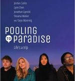 Watch Pooling to Paradise Watch123movies
