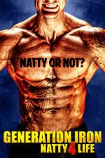 Watch Generation Iron: Natty 4 Life Watch123movies