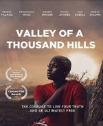 Watch Valley of a Thousand Hills Watch123movies