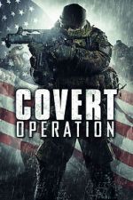 Watch Covert Operation Watch123movies