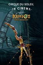 Watch Cirque du Soleil in Cinema: KURIOS - Cabinet of Curiosities Watch123movies