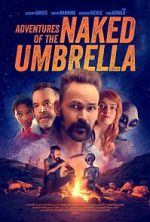 Watch Adventures of the Naked Umbrella Watch123movies