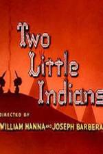 Watch Two Little Indians Watch123movies