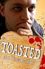 Watch Toasted Watch123movies