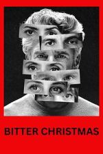 Watch Bitter Christmas Watch123movies