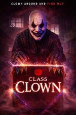 Watch Class Clown Watch123movies