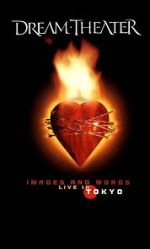 Watch Dream Theater: Images and Words - Live in Tokyo Watch123movies