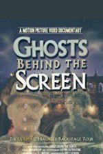 Watch Ghosts Behind the Screen Watch123movies