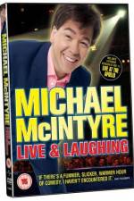 Watch Michael McIntyre Live & Laughing Watch123movies