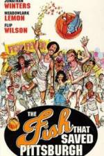 Watch The Fish That Saved Pittsburgh Watch123movies