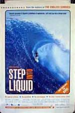 Watch Step Into Liquid Watch123movies