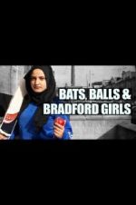 Watch Bats, Balls and Bradford Girls Watch123movies