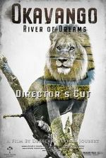 Watch Okavango: River of Dreams - Director's Cut Watch123movies