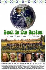 Watch Back to the Garden Flower Power Comes Full Circle Watch123movies