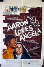 Watch Aaron Loves Angela Watch123movies