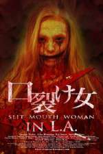 Watch Slit Mouth Woman in LA Watch123movies
