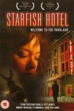 Watch Starfish Hotel Watch123movies