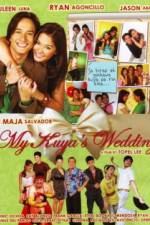 Watch My Kuya's Wedding Watch123movies