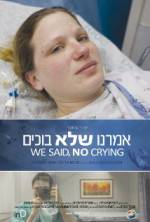 Watch We Said, No Crying Watch123movies