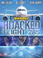 Watch RiffTrax: Hijacked: Flight 285 Watch123movies