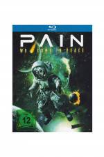 Watch Pain - We Come in Peace Watch123movies