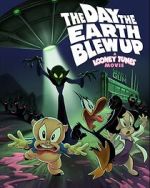 Watch The Day the Earth Blew Up: A Looney Tunes Movie Watch123movies