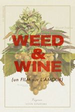 Watch Weed & Wine Watch123movies