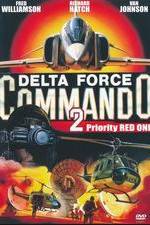 Watch Delta Force Commando II: Priority Red One Watch123movies