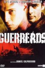 Watch Guerreros Watch123movies