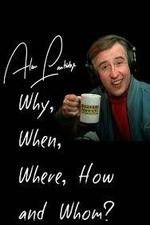 Watch Alan Partridge: Why, When, Where, How and Whom? Watch123movies