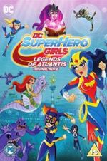 Watch DC Super Hero Girls: Legends of Atlantis Watch123movies