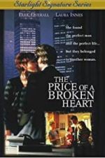 Watch The Price of a Broken Heart Watch123movies