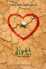 Watch Dirt The Movie Watch123movies