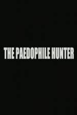 Watch The Paedophile Hunter ( 2014 ) Watch123movies
