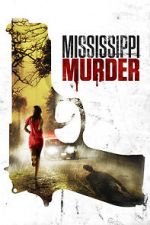 Watch Mississippi Murder Watch123movies