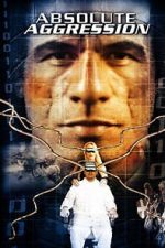Watch Absolute Aggression Watch123movies
