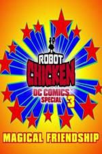 Watch Robot Chicken DC Comics Special III: Magical Friendship Watch123movies
