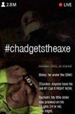 Watch #chadgetstheaxe Watch123movies