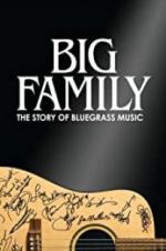 Watch Big Family: The Story of Bluegrass Music Watch123movies